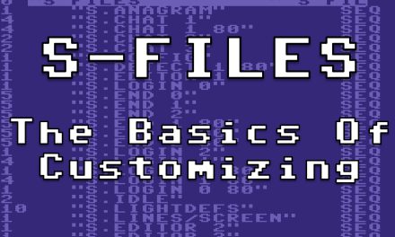 S-FILES: The Basics of Customizing